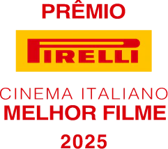 Premio Pirelli Cinema Italiano Melhor Filme 2025